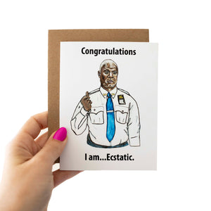 "Congratulations I am....Ecstatic" Holt Greeting Card